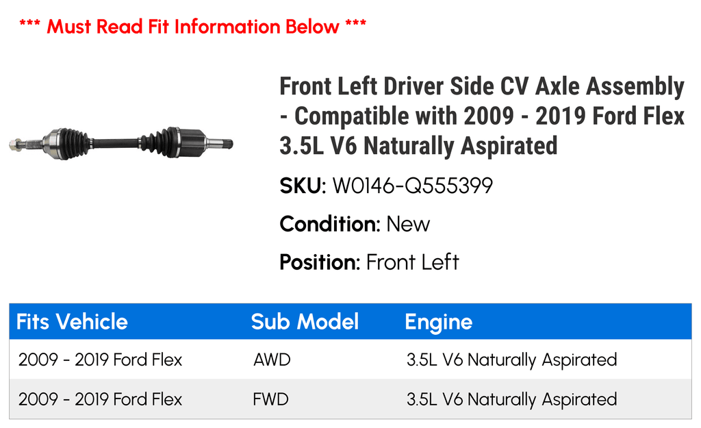 Front Left Driver Sizeide CV Axle Assembly - Compatible with 2009 - 2019 Ford Flex 3.5L V6 Naturally Aspirated 2010 2011 2012 2013 2014 2015 2016 2017 2018