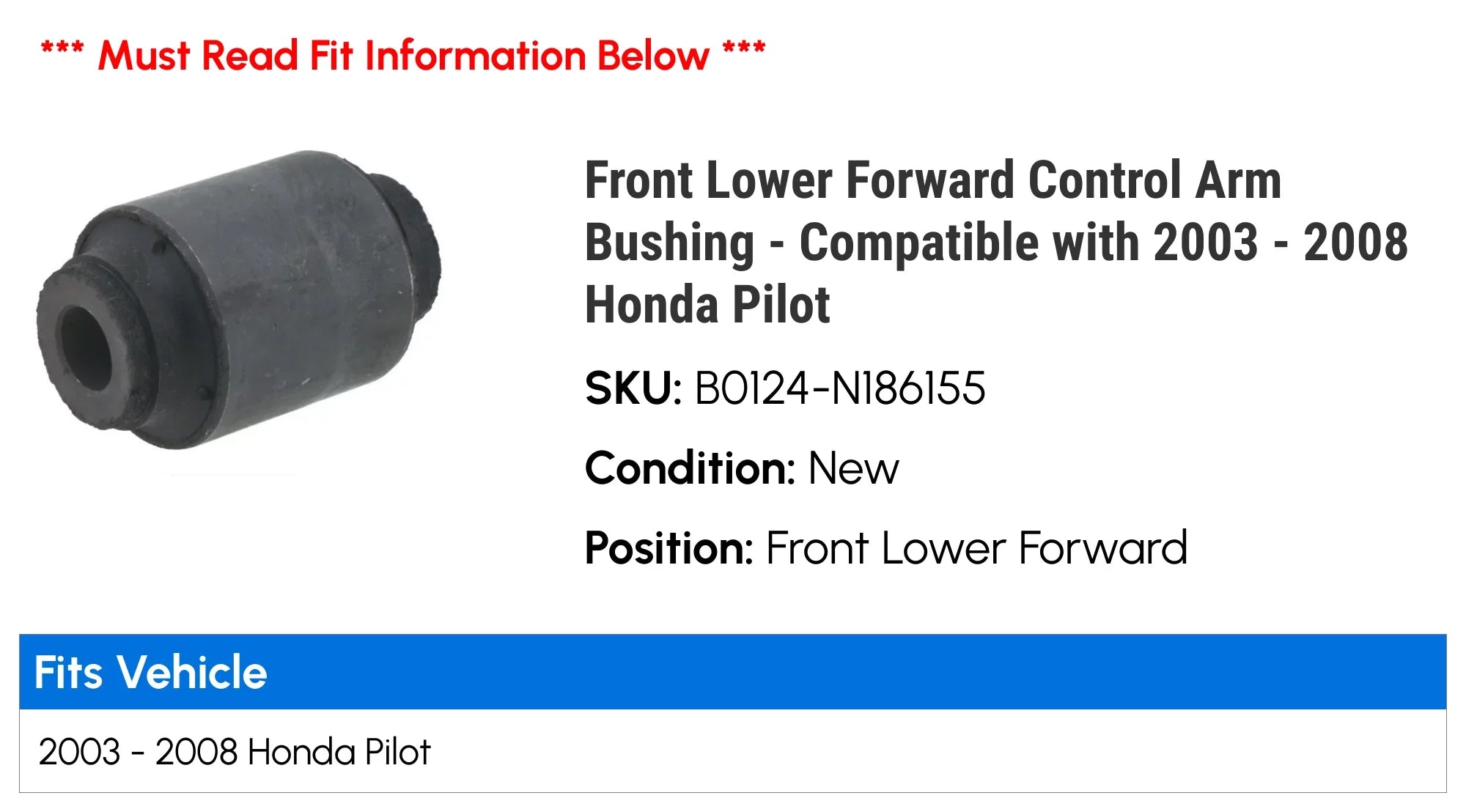 Front Lower Forward Control Arm Bushing - Compatible with 2003 - 2008 Honda Pilot 2004 2005 2006 2007